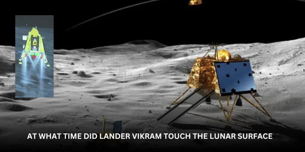 at what time did lander vikram touch the lunar surface