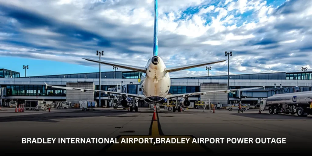 Bradley International Airport,bradley airport power outage