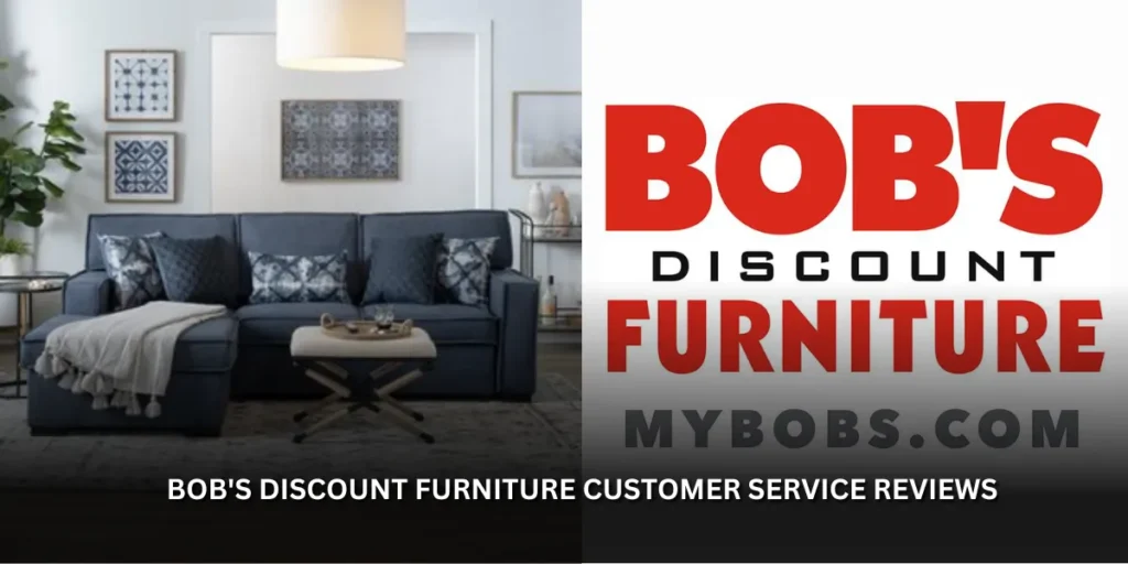 bob's discount furniture customer service reviews