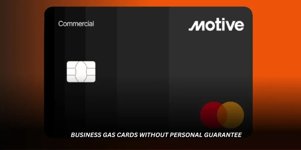 business gas cards without personal guarantee 