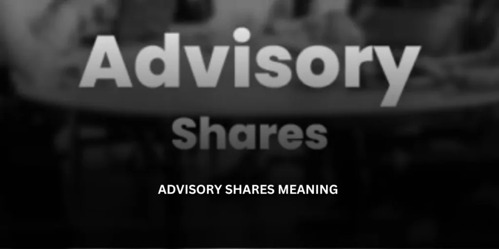 Understanding Advisory Shares: A Guide For Startups And Advisors Shares ...