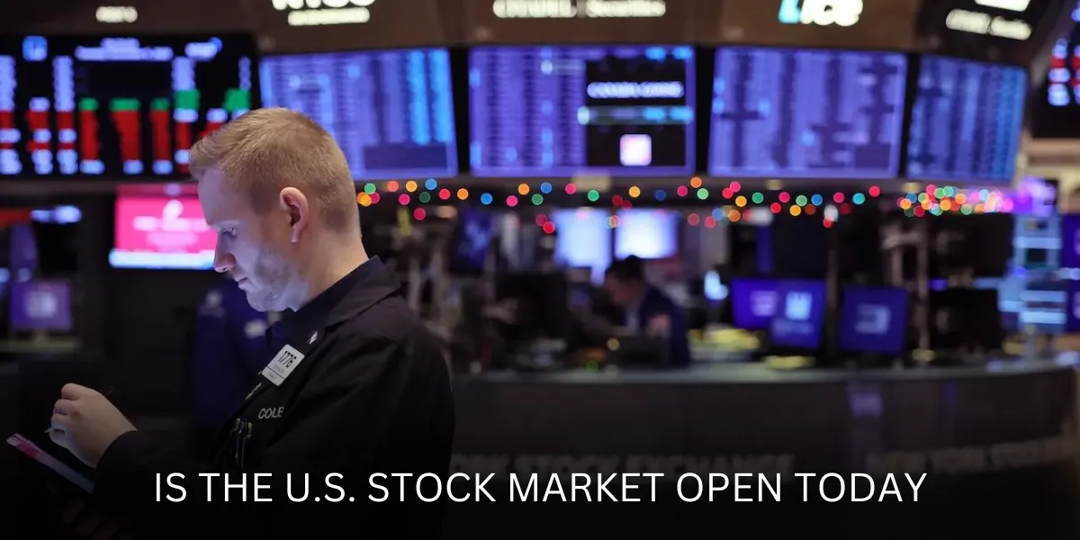 is the u.s. stock market open today