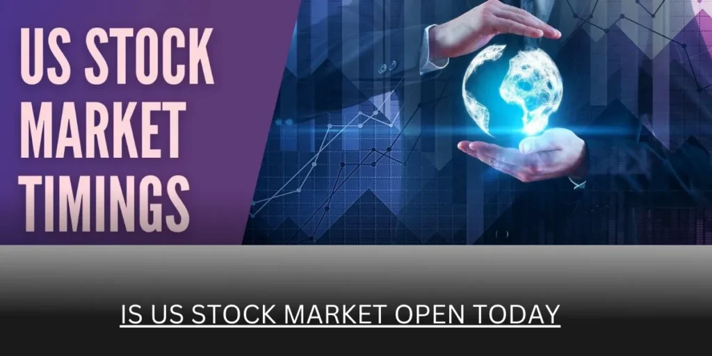 is us stock market open today