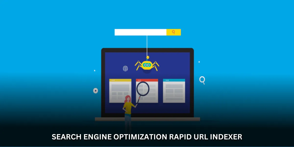 search engine optimization rapid url indexer